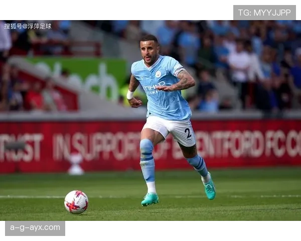 凯尔·沃克英格兰主力右后卫长期稳定出场分析